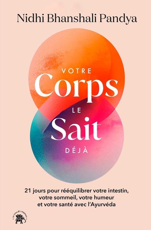 Couverture ebook de Votre corps le sait déjà, de Nidhi Bhanshali Pandya
