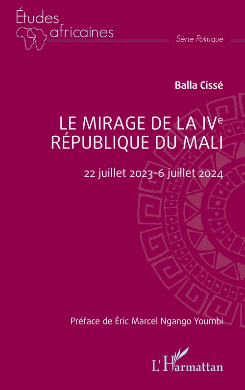 ebook cover of Le mirage de la IVe République du Mali, by Balla Cissé