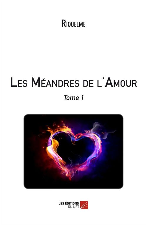 Couverture ebook de Les Méandres de l'Amour, de Riquelme