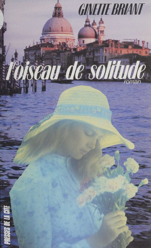 ebook cover of L'Oiseau de solitude, by Ginette Briant