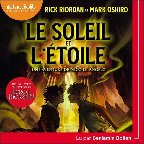Couverture audiobook de Le Soleil et l'Étoile : une aventure de Nico Di Angelo, de Rick Riordan, Mark Oshiro