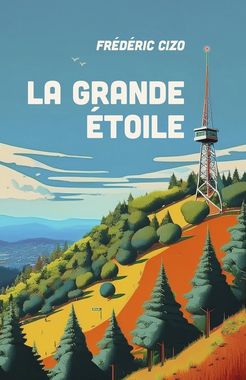 ebook cover of La Grande Étoile, by Frédéric Cizo