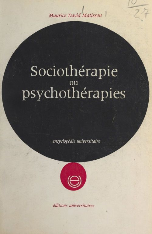Couverture ebook de Sociothérapie ou psychothérapies, de Maurice-David Matisson