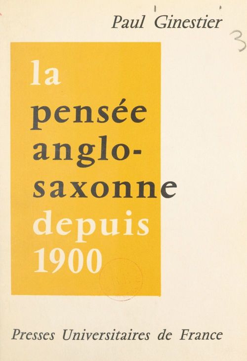 ebook cover of La pensée anglo-saxonne depuis 1900, by Paul Ginestier