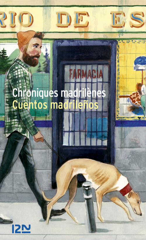 Couverture ebook de Chroniques madrilènes - Cuentos madrileños - Bilingue, de Marta Sanz, Isaac Rosa, Vicente Luis Mora