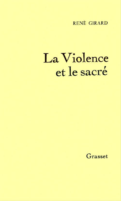 ebook cover of La Violence et le Sacré, by René Girard