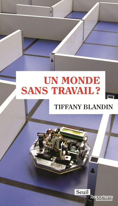 Couverture ebook de Un monde sans travail ?, de Tiffany Blandin