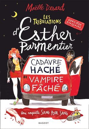 Couverture ebook de Les tribulations d'Esther Parmentier, sorcière stagiaire - Cadavre haché, vampire fâché, de Maëlle Desard