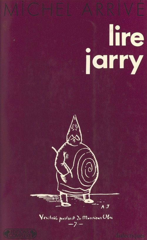 Couverture ebook de Lire Jarry, de Michel Arrivé