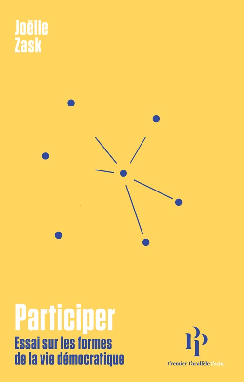 ebook cover of Participer - Essai sur les formes démocratiques de la participation, by Joëlle Zask