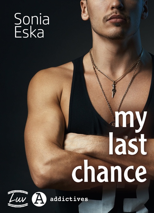 Couverture ebook de My last chance, de Sonia Eska