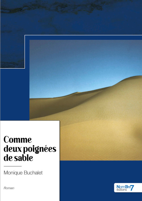 Couverture ebook de Comme deux poignées de sable, de Monique Buchalet