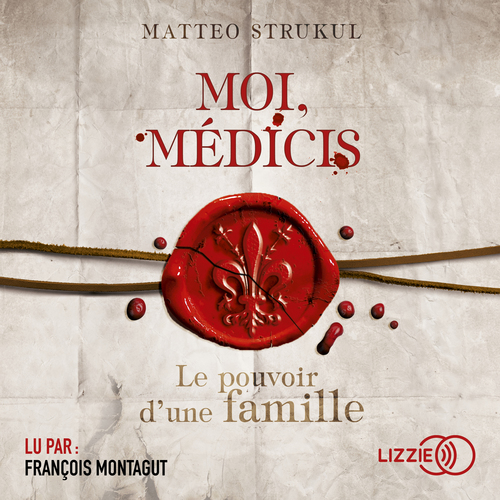audiobook cover of Moi, Médicis, by Matteo Strukul