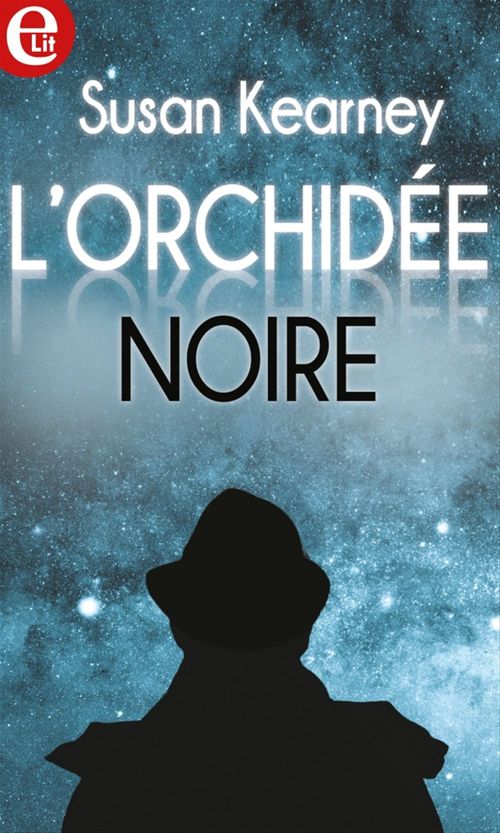 ebook cover of L'orchidée noire, by Susan Kearney