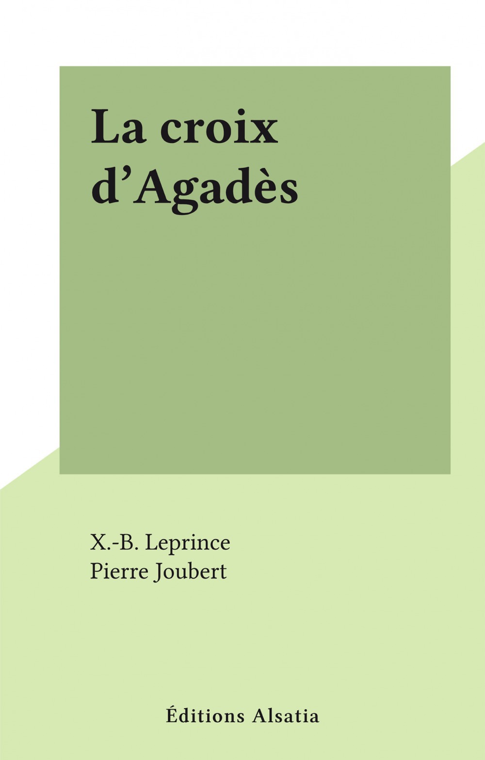 Couverture ebook de La croix d'Agadès, de X.-B. Leprince