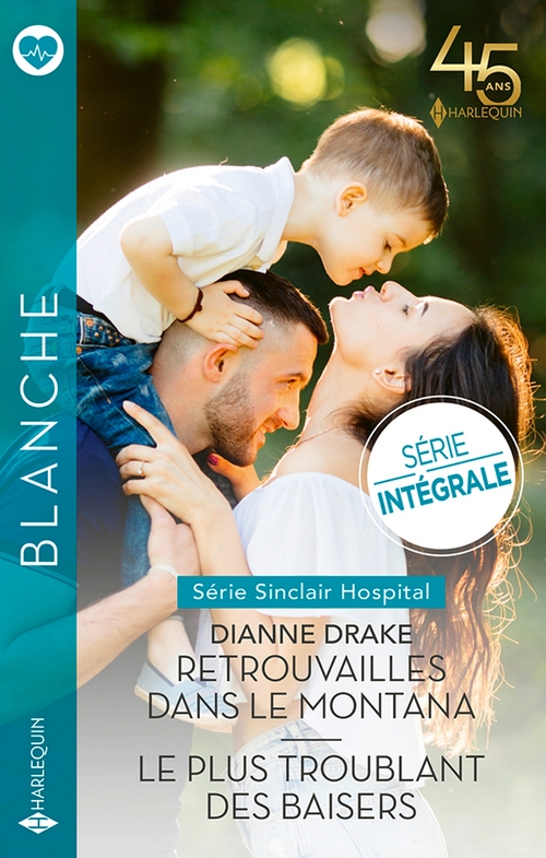 ebook cover of Retrouvailles dans le Montana - Le plus troublant des baisers, by Dianne Drake