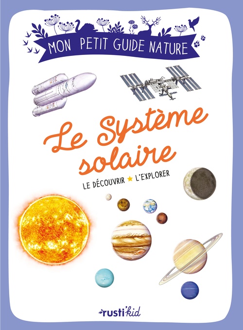 Couverture ebook de Le système solaire, de Esteban Boureau, Michel Sinier