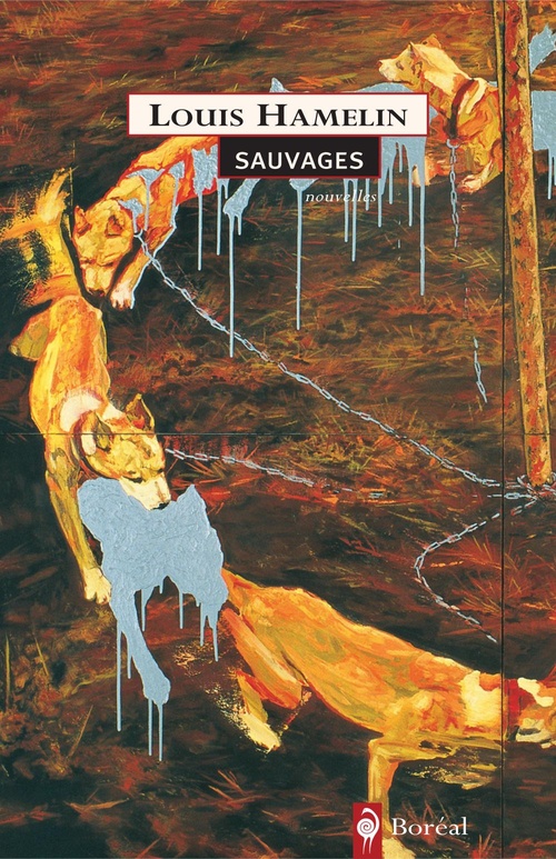 ebook cover of Sauvages, by Louis Hamelin