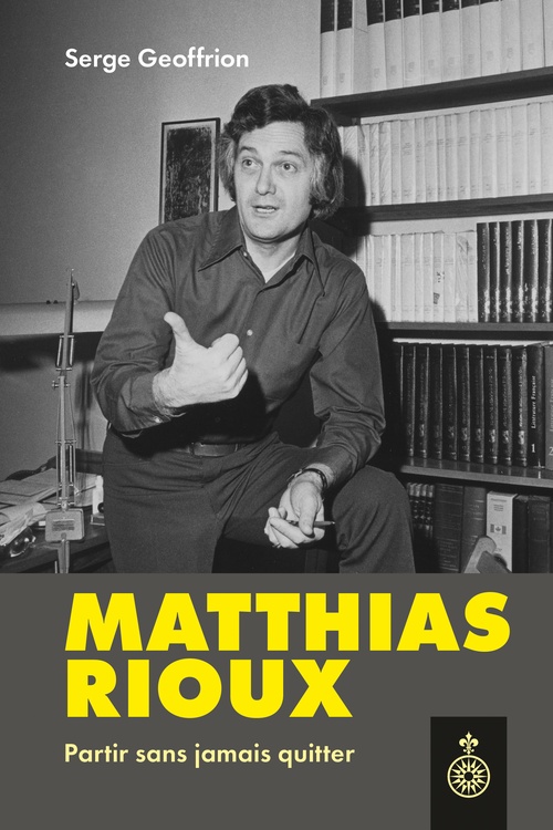Couverture ebook de Matthias Rioux, de Serge Geoffrion