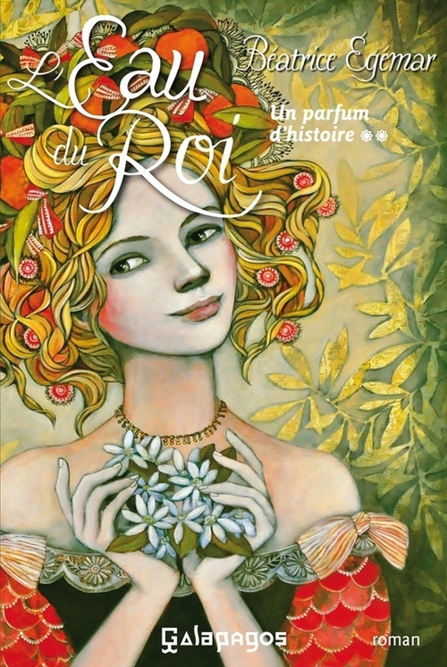 Couverture ebook de Un parfum d'histoire - Tome 2 L'eau du roi, de Béatrice Egémar