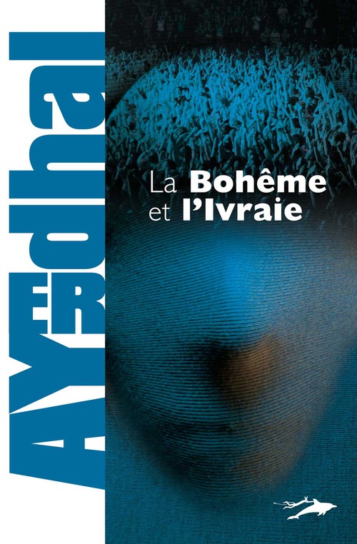 ebook cover of LA BOHÈME ET L'IVRAIE, by Ayerdhal