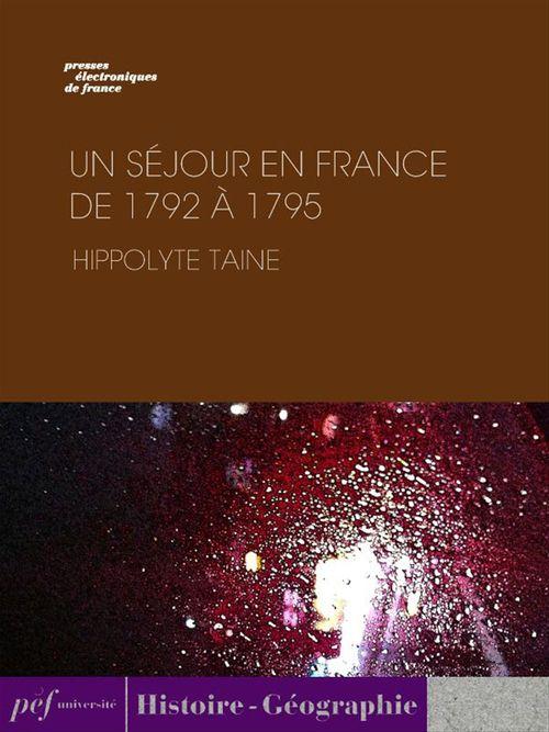 Couverture ebook de Un séjour en France de 1792 à 1795, de Hippolyte Taine