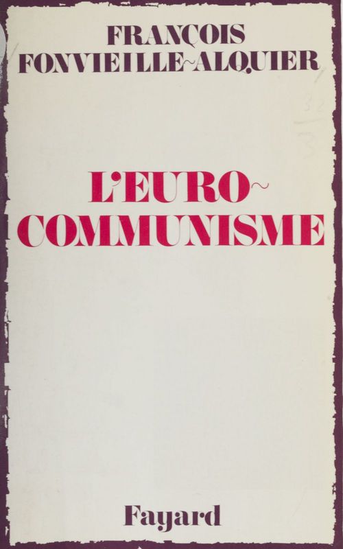 ebook cover of L'Euro-communisme, by Francois Fonvielle-Alquier