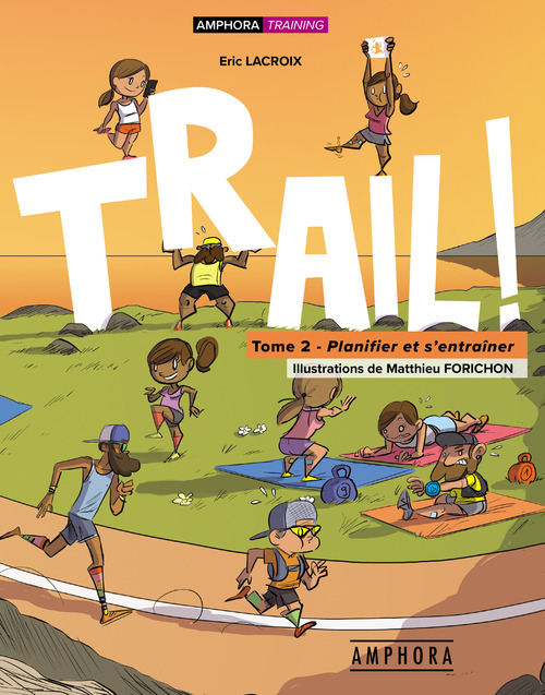 ebook cover of Trail !, by Eric Lacroix, Matthieu Forichon