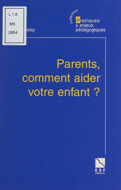 ebook cover of Parents, comment aider votre enfant ?, by Michel Develay