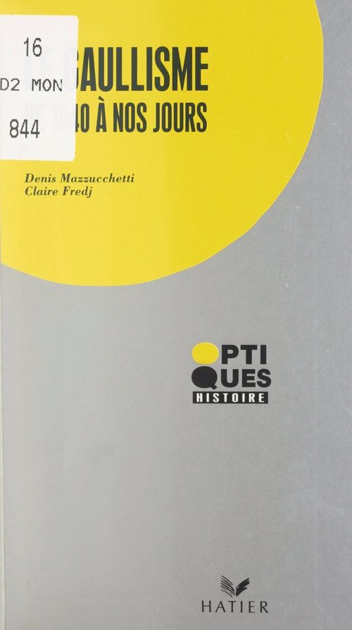 ebook cover of Le gaullisme, by Denis Mazzucchetti, Claire Fredj