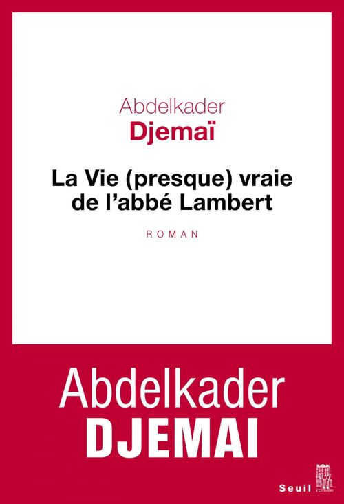 ebook cover of La Vie (presque) vraie de l'abbé Lambert, by Abdelkader Djemaï