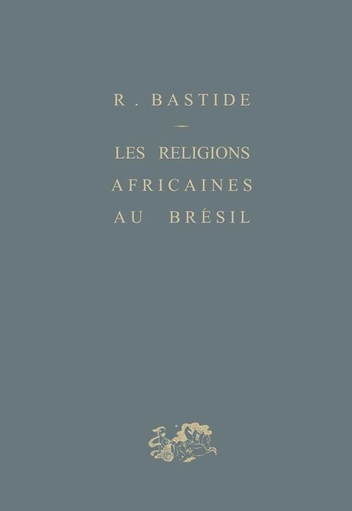 ebook cover of Les religions africaines au Brésil, by Roger Bastide
