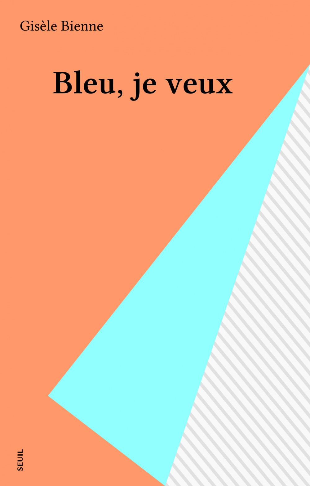 Couverture ebook de Bleu, je veux, de Gisèle Bienne