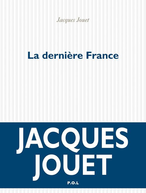 Couverture ebook de La dernière France, de Jacques Jouet