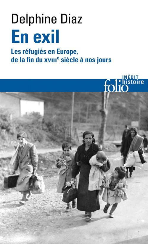 ebook cover of En exil. Les réfugiés en Europe, de la fin du XVIIIe siècle à nos jours, by Delphine Diaz