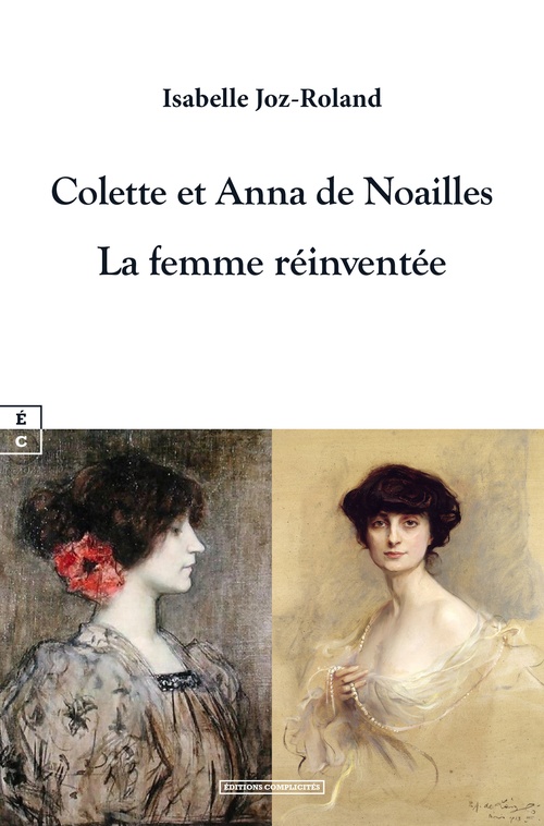Couverture ebook de Colette et Anna de Noailles, de Isabelle Joz-Roland