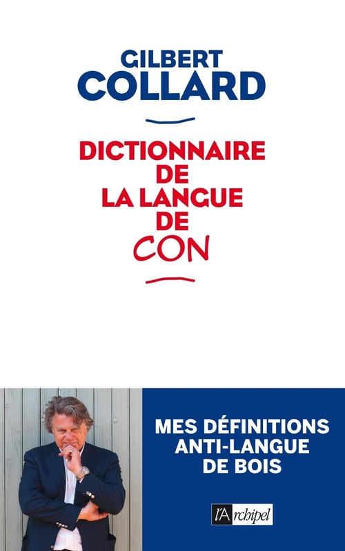 Couverture ebook de Dictionnaire de la langue de con, de Gilbert Collard