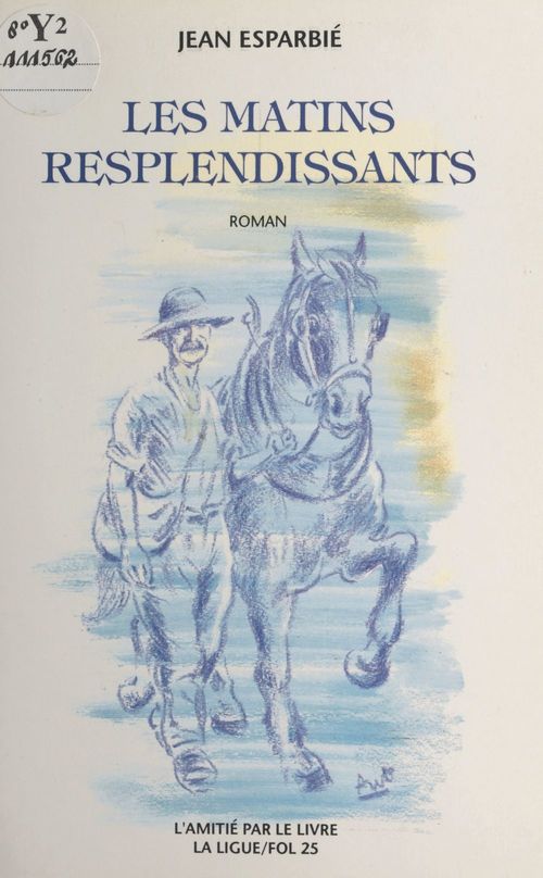 ebook cover of Les matins resplendissants, by Jean Esparbie