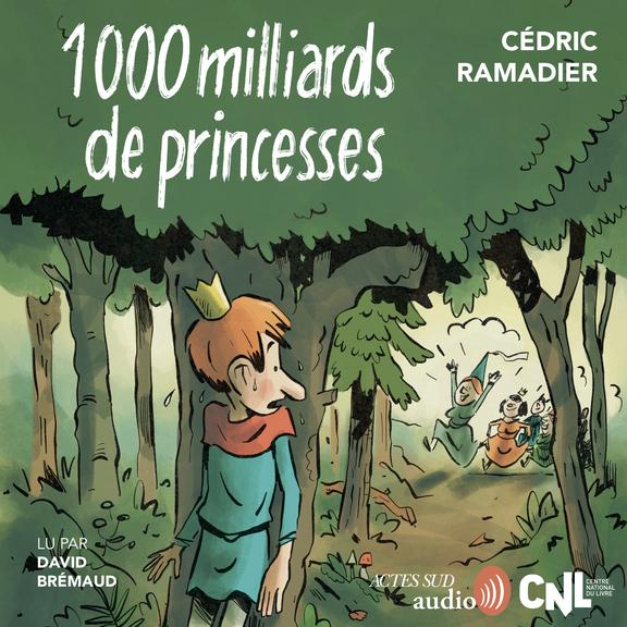 Couverture audiobook de 1000 milliards de princesses, de Cedric Ramadier
