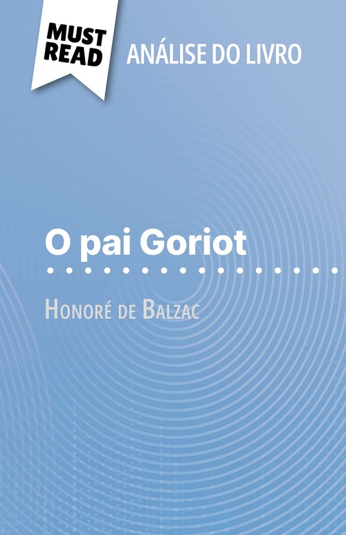 ebook cover of O pai Goriot de Honoré de Balzac (Análise do livro), by Pierre Weber, Alva Silva