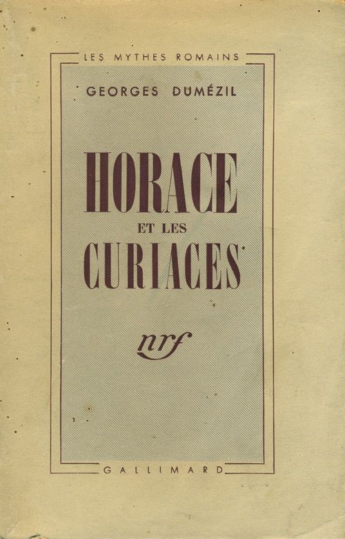 Couverture ebook de Horace et les Curiaces, de Georges Dumezil