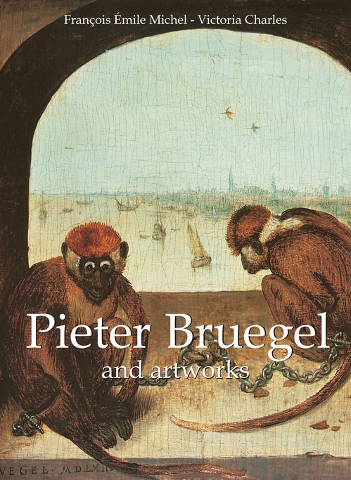 ebook cover of Pieter Bruegel, by Victoria Charles, Francois Emile Michel