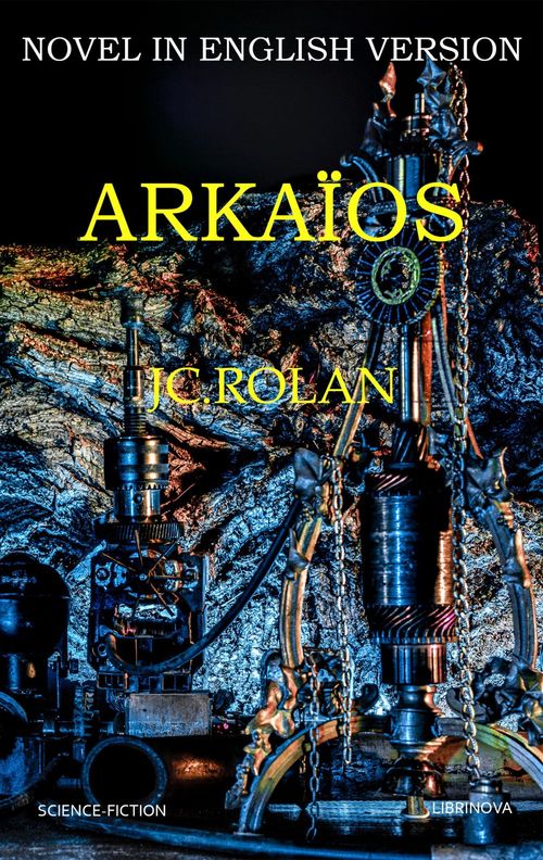 Couverture ebook de Arkaïos, de Jc Rolan