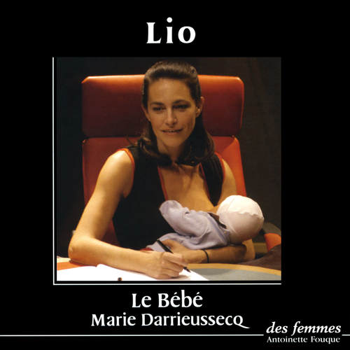 audiobook cover of Le Bébé, by Marie Darrieussecq