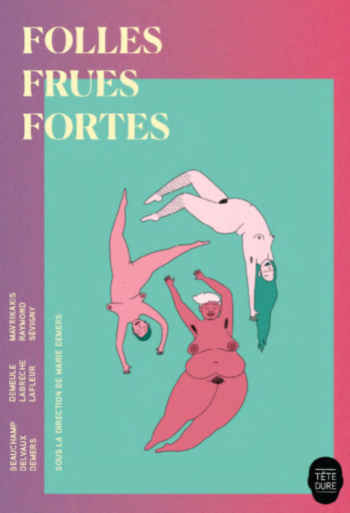 Couverture ebook de Folles frues fortes, de Demers Marie