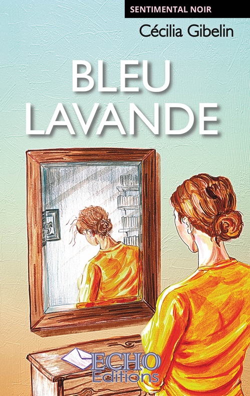 ebook cover of Bleu Lavande, by Cécilia Gibelin