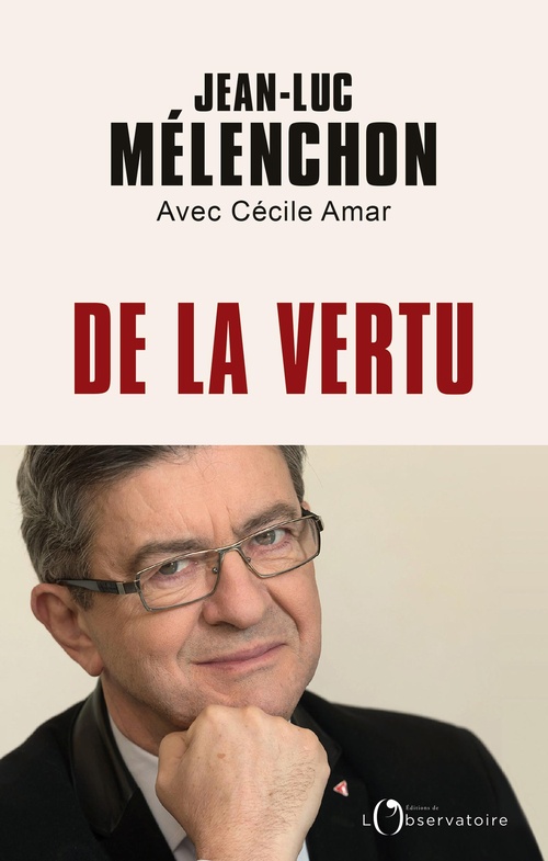 ebook cover of De la vertu, by Cécile Amar, Jean-Luc Mélenchon