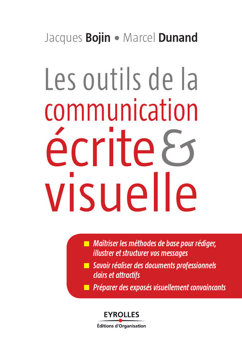 Couverture ebook de Les outils de la communication écrite et visuelle, de Jacques Bojin, Marcel Dunand