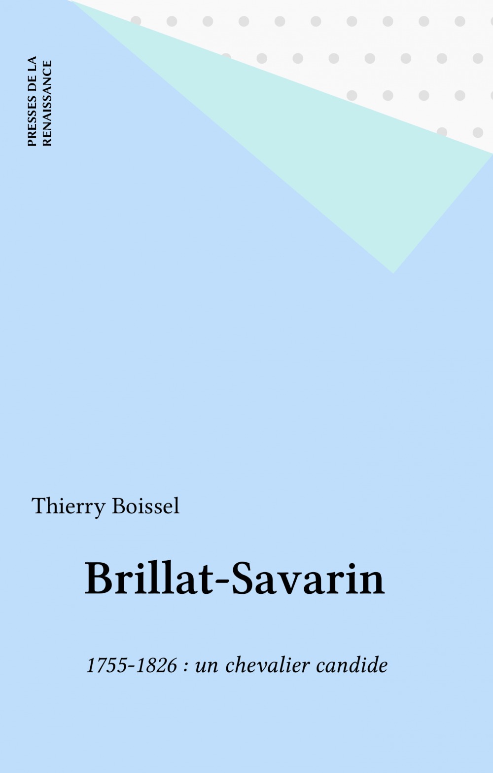 Couverture ebook de Brillat-Savarin, de Thierry Boissel