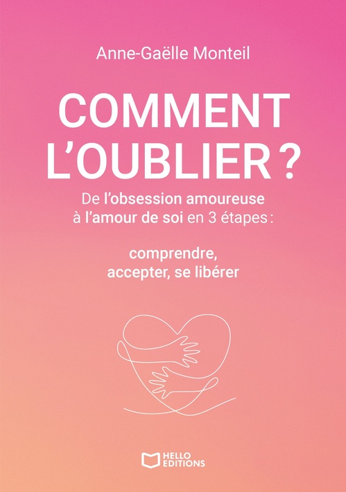 Couverture ebook de Comment l'Oublier ?, de Anne-Gaëlle Monteil
